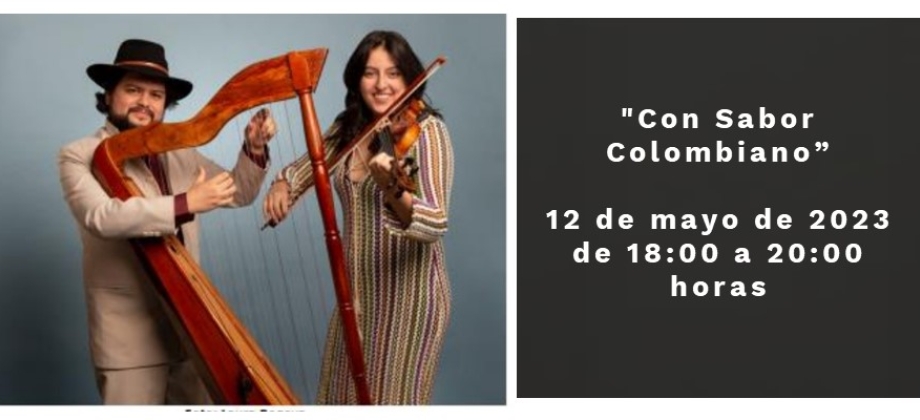 Embajada de Colombia invita al concierto "Con Sabor Colombiano” a realizarse el 12 de mayo