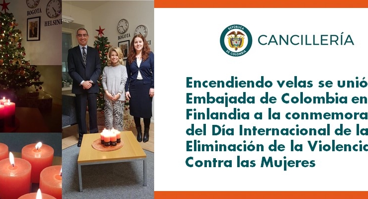 Encendiendo velas se unió la Embajada de Colombia en Finlandia a la conmemoración del Día Internacional de la Eliminación de la Violencia