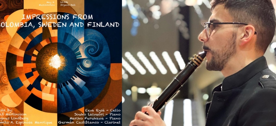La Embajada de Colombia extiende invitación al concierto “Impressions from Colombia, Sweden and Finland”, en el que participa el clarinetista colombiano Germán Castiblanco, el 4 de mayo de 2023